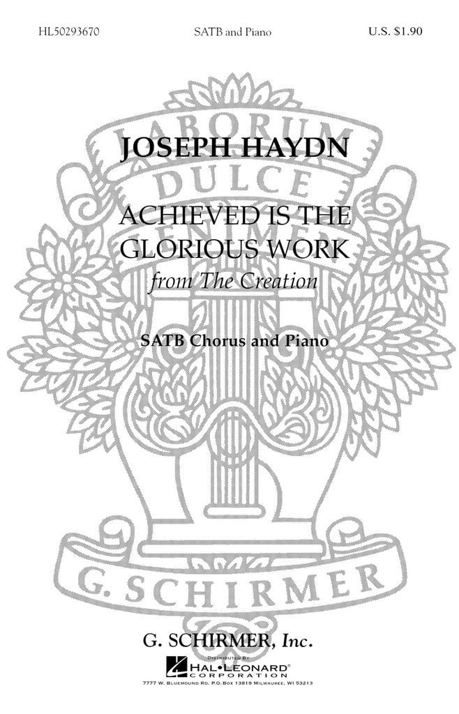 Achieved Is The Glorious Work From The Creation